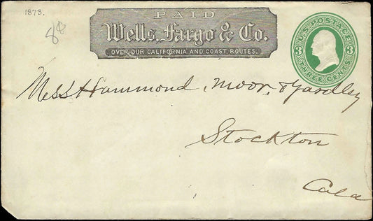 c1873 - Wells Fargo "Over Our California & Coast Routes" Postal Stationary