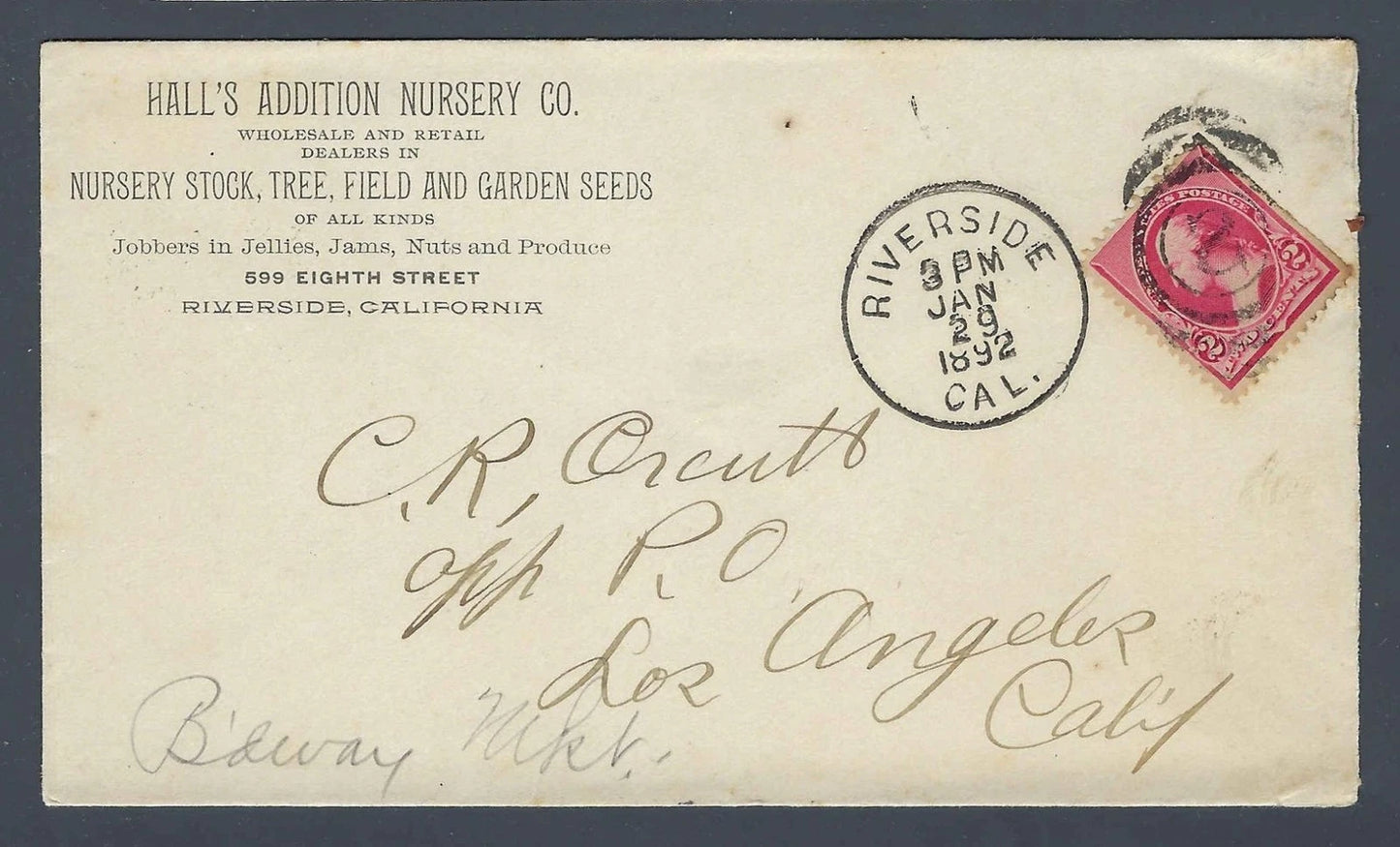 1892 Hall's Nursery Advertising Cover Riverside CA to Naturalist C.R. Orcutt