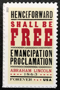 2013 150th Anniversary Emancipation Proclamation Single Forever Postage Stamp - MNH, OG - Sc# 4721