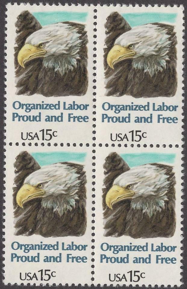 1980 Organized Labor Block Of 4 15c Postage Stamps - Scott 1831 - MNH, OG - CW21b